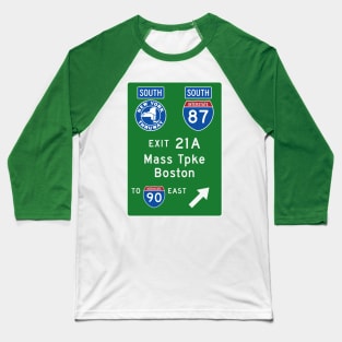 New York Thruway Southbound Exit 21A: Mass Tpke Boston I-90 Baseball T-Shirt